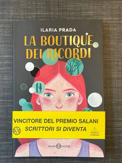 ilaria prada scrittrice|La boutique dei ricordi .